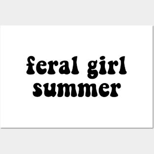 feral girl summer Posters and Art